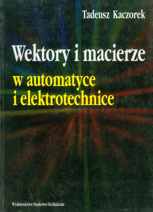 Wektory i macierze w automatyce i elektrotechnice.