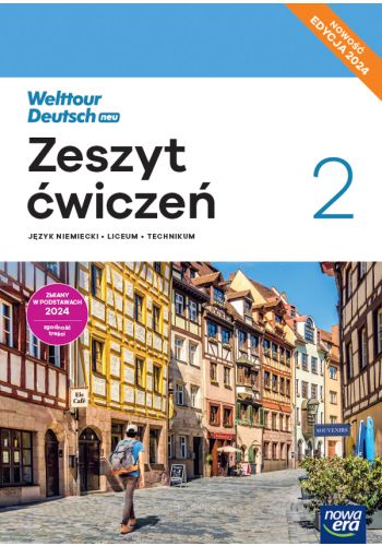 Welttour Deutsch neu 2 Język niemiecki Zeszyt ćwiczeń Edycja 2024