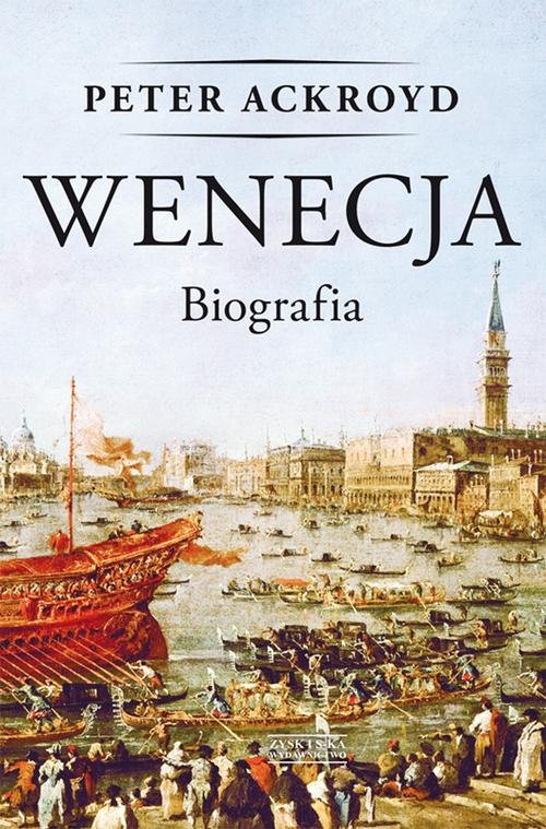 Wenecja. Biografia