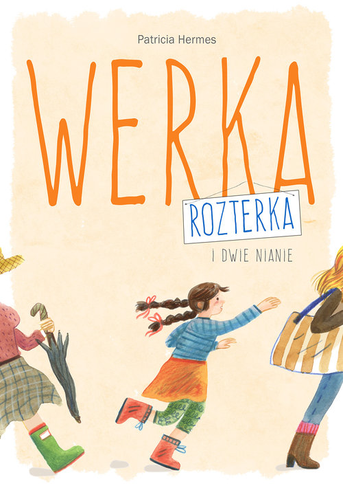 Werka Rozterka i dwie nianie