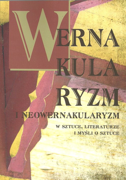 Wernakularyzm i neowernakularyzm