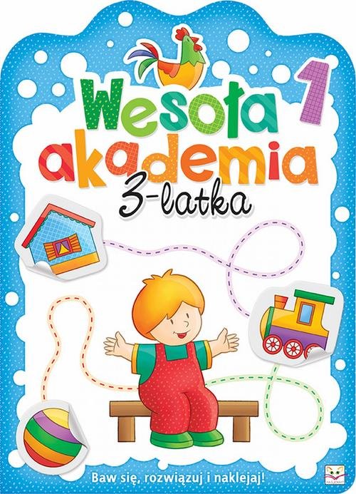 Wesoła akademia 3-latka Zeszyt 1