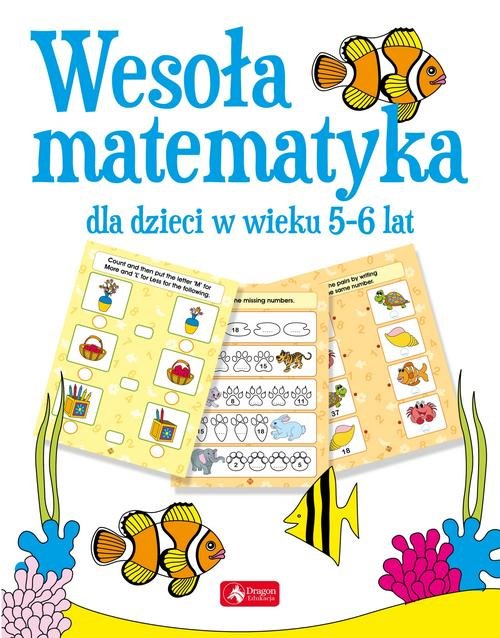 Wesoła matematyka dla dzieci w wieku 5-6 lat