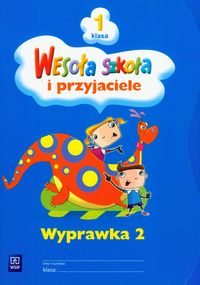 Wesoła szkoła i przyjaciele 1 Wyprawka 2