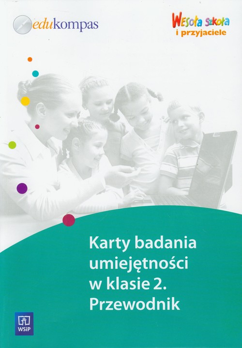 Wesoła szkoła i przyjaciele 2 Karty badania umiejętności w klasie 2 Przewodnik
