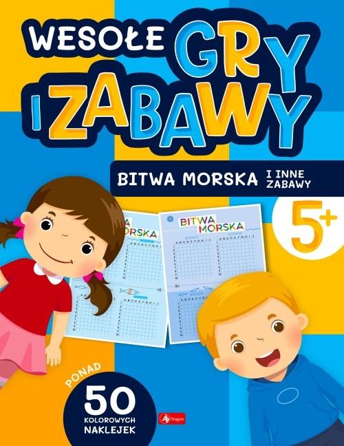 Wesołe gry i zabawy Bitwa morska i inne zabawy