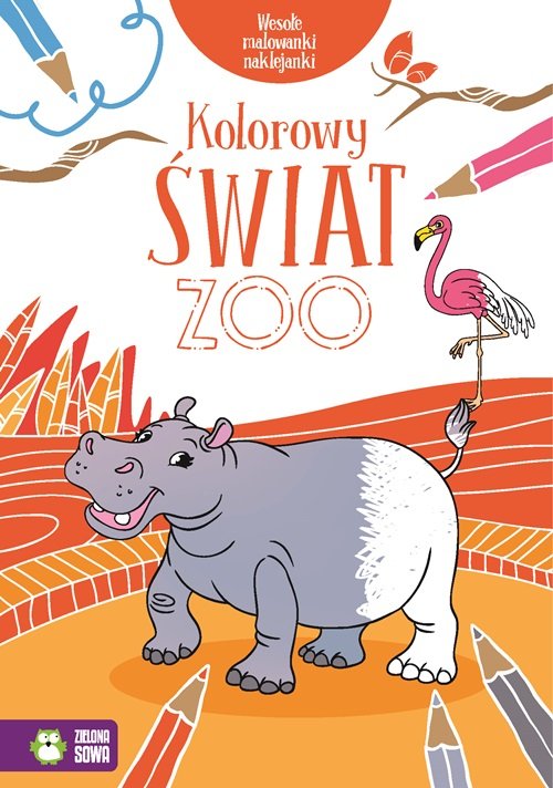 Wesołe malowanki naklejanki Kolorowy świat zoo