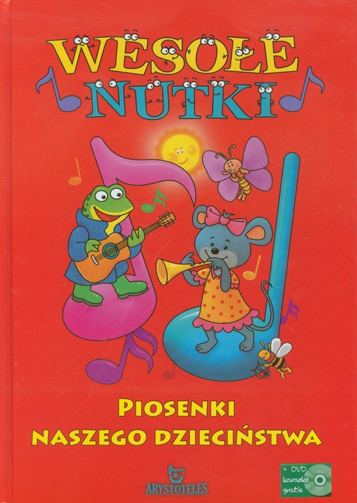 Wesołe nutki Piosenki naszego dzieciństwa + DVD