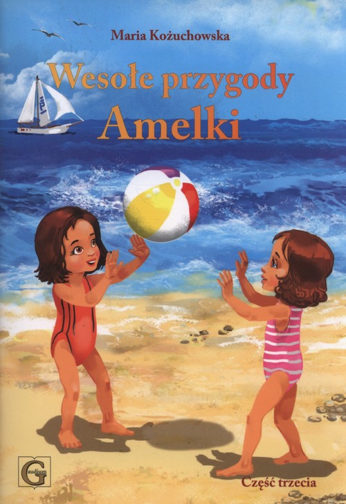 Wesołe przygody Amelki Część 3