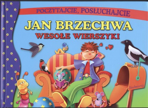 Jan Brzechwa - wesołe wierszyki