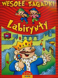Wesołe zagadki Labirynty 5-7 lat