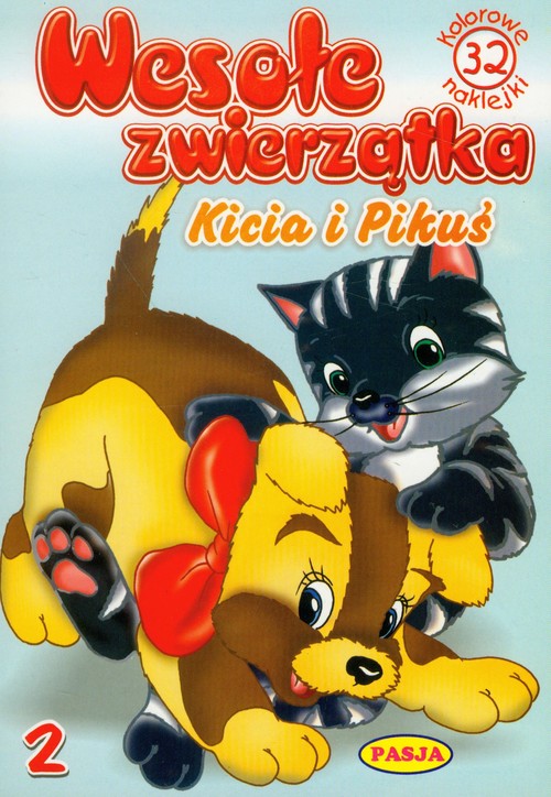 Wesołe zwierzątka 2. Kicia i Pikuś