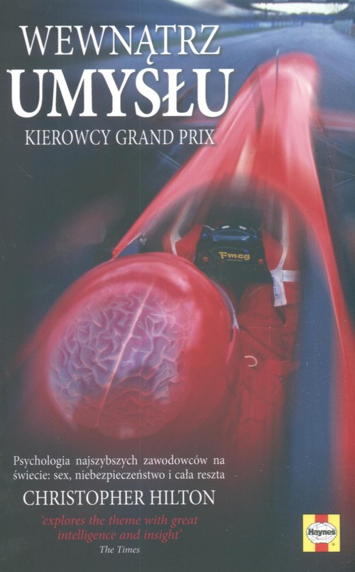 Wewnątrz umysłu. Kierowcy Grand Prix