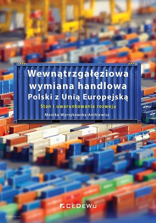 Wewnątrzgałęziowa wymiana handlowa Polski z Unią Europejską