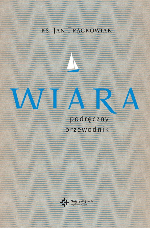 Wiara Praktyczny przewodnik