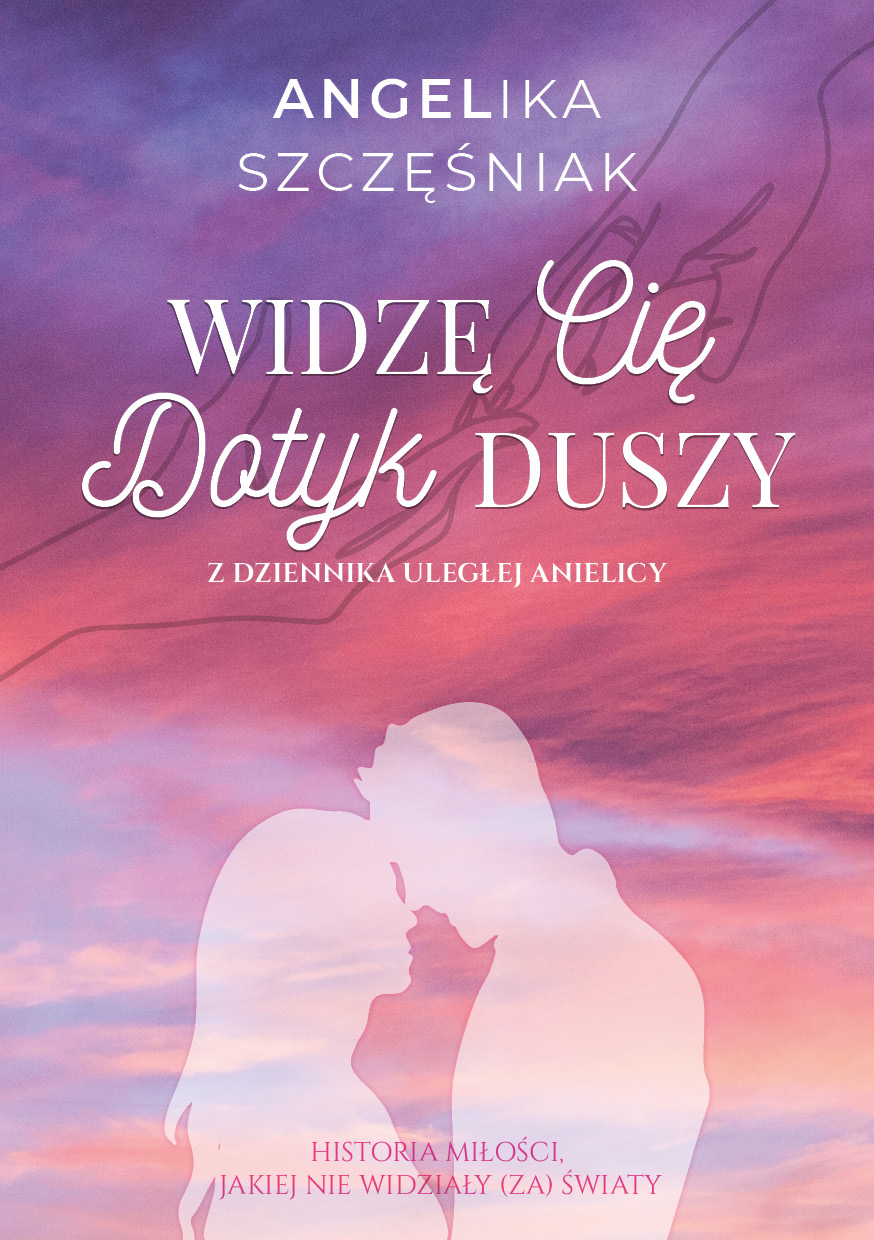Widzę Cię Dotyk duszy