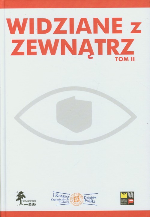 Widziane z zewnątrz. Tom II