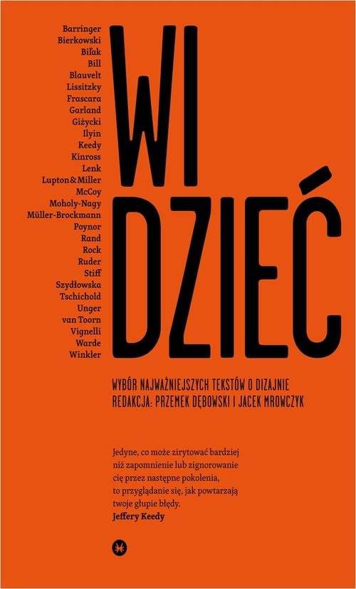 Widzieć/Wiedzieć. Wybór najważniejszych tekstów o dizajnie