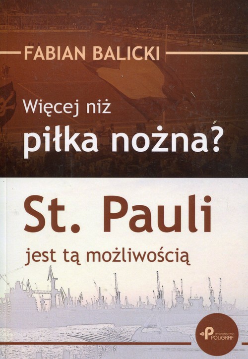 Więcej niż piłka nożna? St. Pauli jest tą możliwością