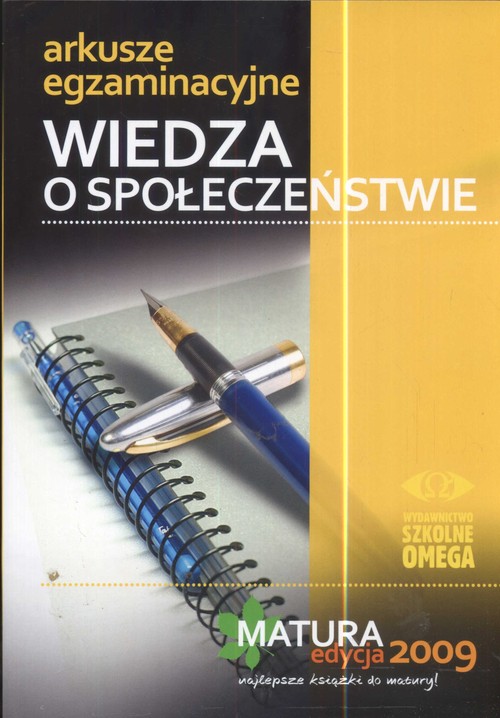 Wiedza o społeczeństwie - Arkusze egzaminacyjne. Matura 2009