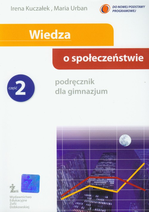 Wiedza o społeczeństwie. Klasa 2. Podręcznik - gimnazjum
