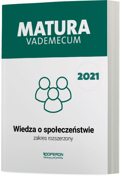 Wiedza o społeczeństwie Matura 2022 Vademecum Zakres rozszerzony