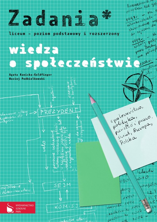 Wiedza o społeczeństwie. Zadania. Poziom podstawowy i rozszerzony. Klasa 1-3. Zbiór zadań - szkoła ponadgimnzjalna