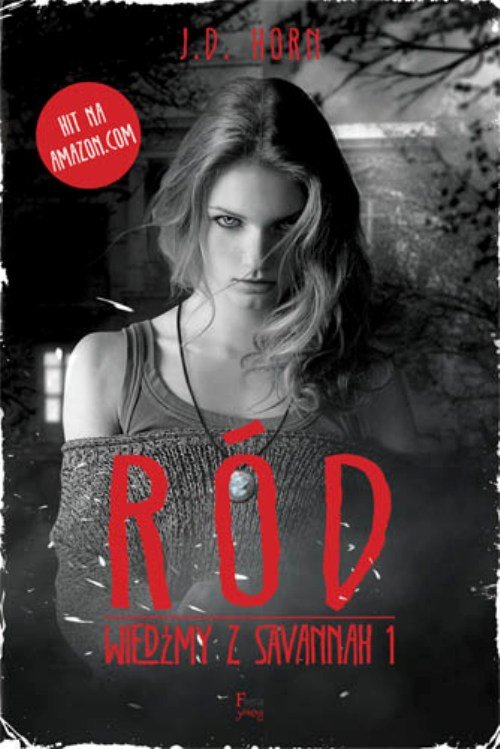 Wiedźmy z Savannah. Tom 1. Ród