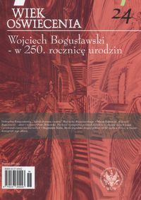 Wiek Oświecenia  24 Wojciech Bogusławski w 250 rocznicę urodzin
