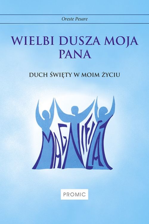 Wielbi dusza moja Pana