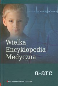 Wielka Encyklopedia Medyczna, tom 1