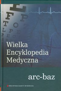 Wielka Encyklopedia Medyczna, tom 2