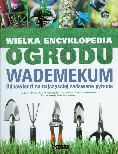 Wielka encyklopedia ogrodu. Wademekum