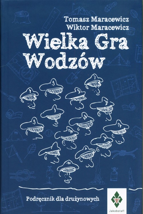 Wielka Gra Wodzów Podręcznik dla drużynowych