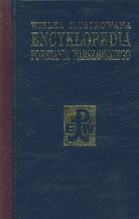 Wielka Ilustrowana Encyklopedia Powstania Warszawskiego