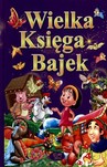 Wielka księga bajek