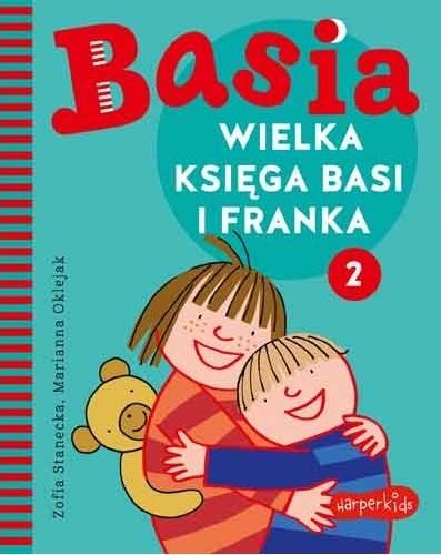 Wielka księga Basi i Franka 2. Basia