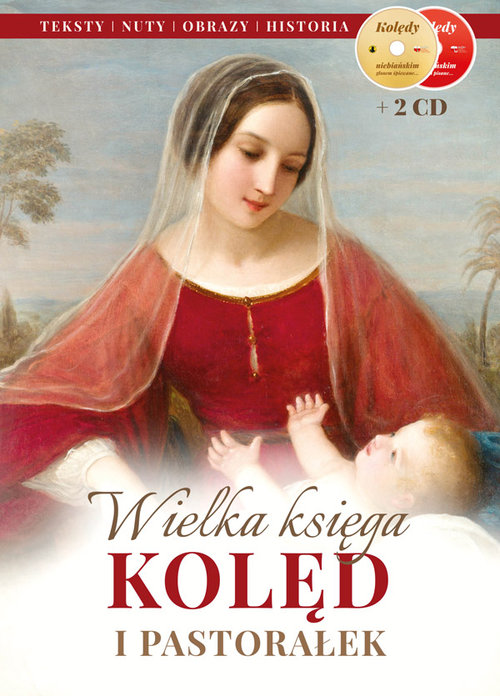 Wielka księga Kolęd i Pastorałek