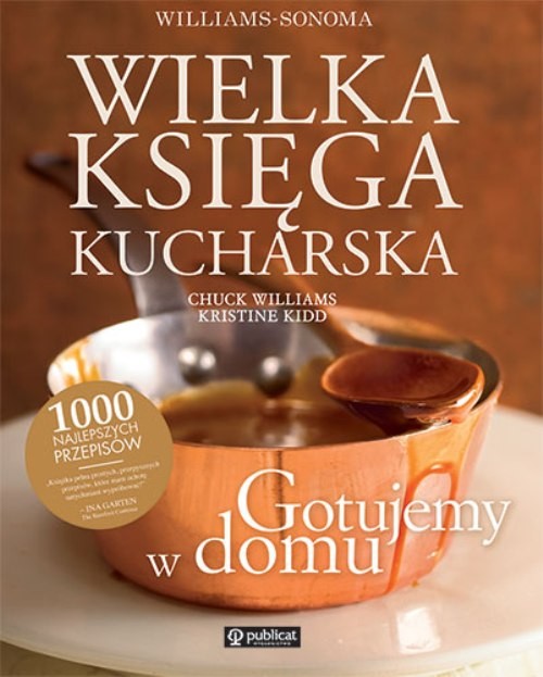 Wielka księga kucharska. Gotujemy w domu