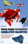 WIELKA KSIĘGA PAPIEROWYCH SAMOLOTÓW BOJOWYCH TW
