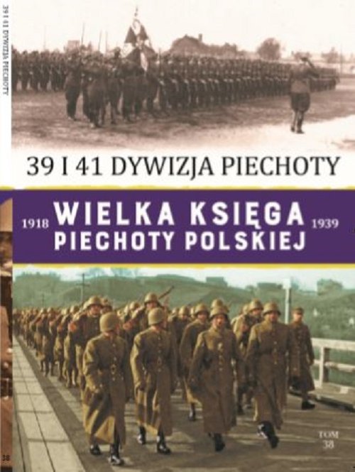 Wielka Księga Piechoty Polskiej Tom 38