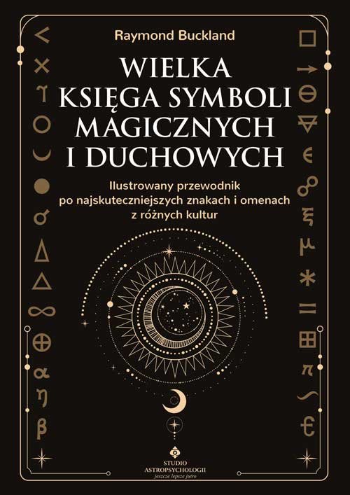 Wielka księga symboli magicznych i duchowych
