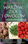 WIELKA KSIĘGA WARZYW ZIÓŁ I OWOCÓW TW