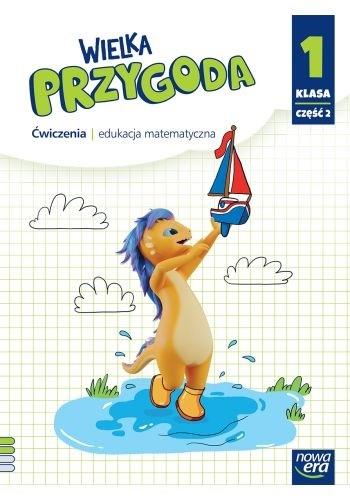 WIELKA PRZYGODA NEON klasa 1 część 2 Zeszyt ćwiczeń matematycznych EDYCJA 2023-2025