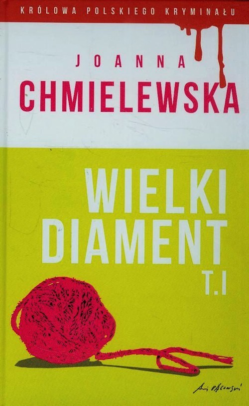 Królowa polskiego kryminału. Część 14. Wielki diament. Tom 1