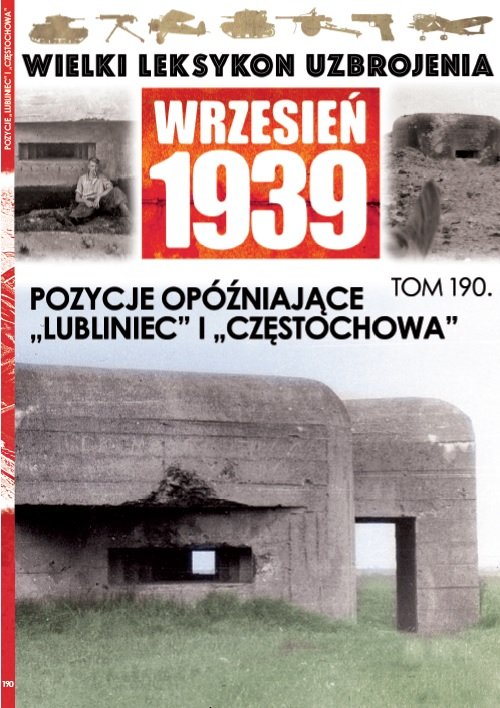 Wielki Leksykon Uzbrojenia Wrzesień 1939 Tom 190