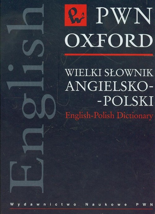 Wielki słownik angielsko-polski PWN Oxford