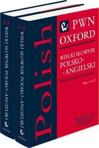 Wielki słownik polsko-angielski PWN-Oxford Tom 1-2