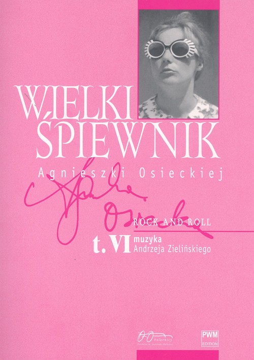 Wielki śpiewnik Agnieszki Osieckiej Tom 6