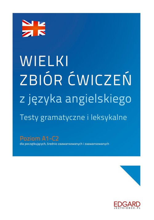 Wielki zbiór ćwiczeń z języka angielskiego